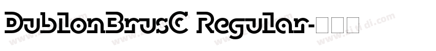 DublonBrusC Regular字体转换
